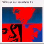 Reencontro Com Sambalanco Trio